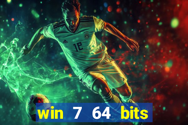 win 7 64 bits download iso